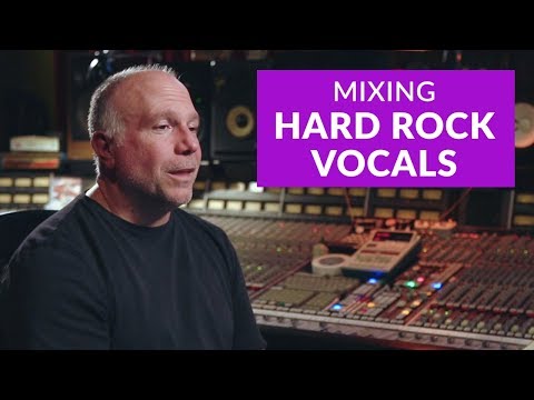 Tips for Mixing Hard Rock Vocals by Joe Barresi