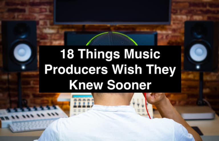 18 Things Music Producers Wish They Knew Sooner