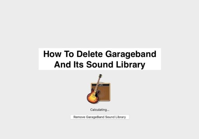 How To Delete Garageband And Its Sound Library