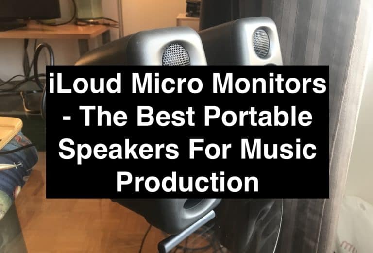 iLoud Micro Monitors - The Best Portable Speakers For Music Production